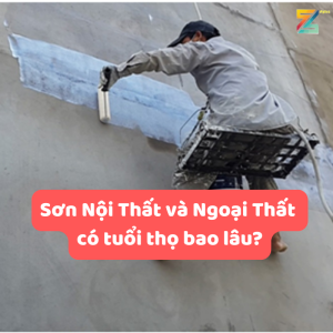 Sơn Nội Thất và Ngoại Thất có tuổi thọ bao lâu?