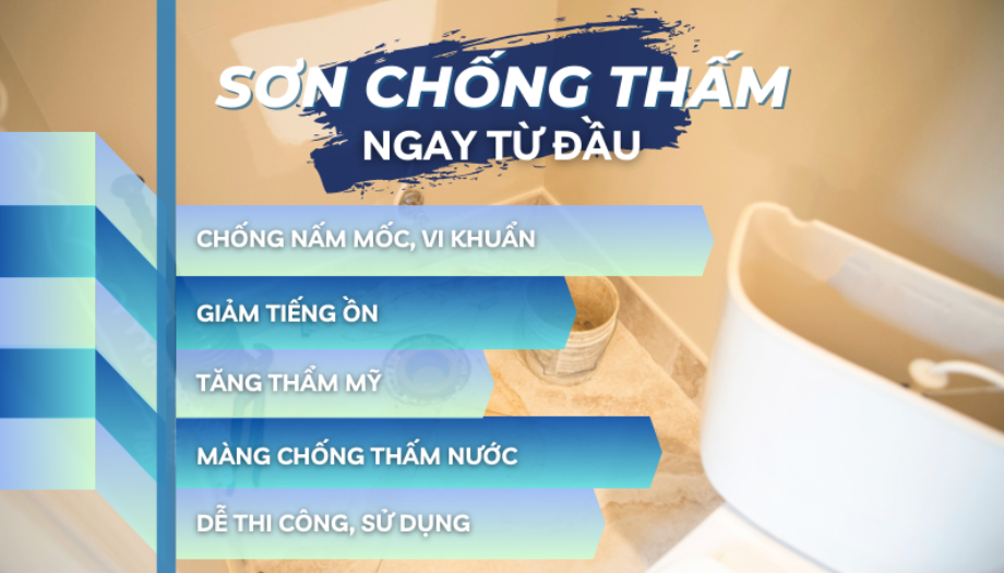    Tại sao nên chọn sơn chống thấm ngay từ đầu