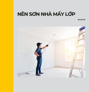 Sơn nhà mấy lớp